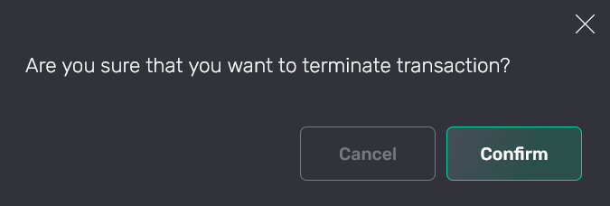 Confirm the Terminate operation