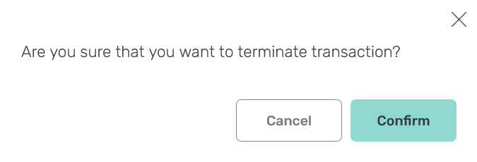 Confirm the Terminate operation