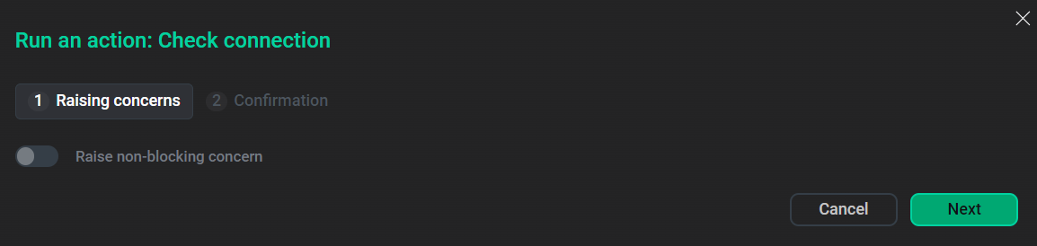Dialog box to run the Check connection action