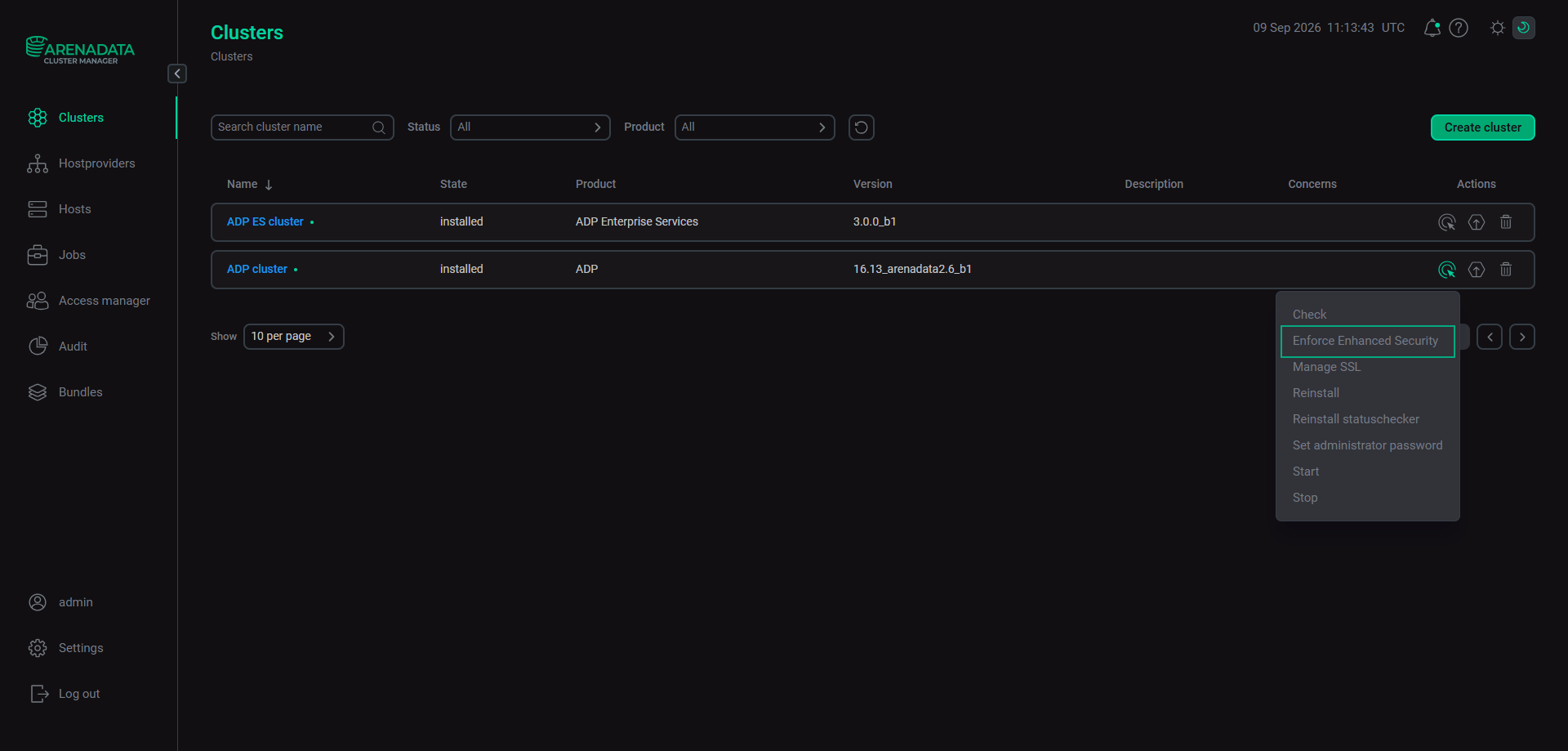 Run the Enforce Enhanced Security action