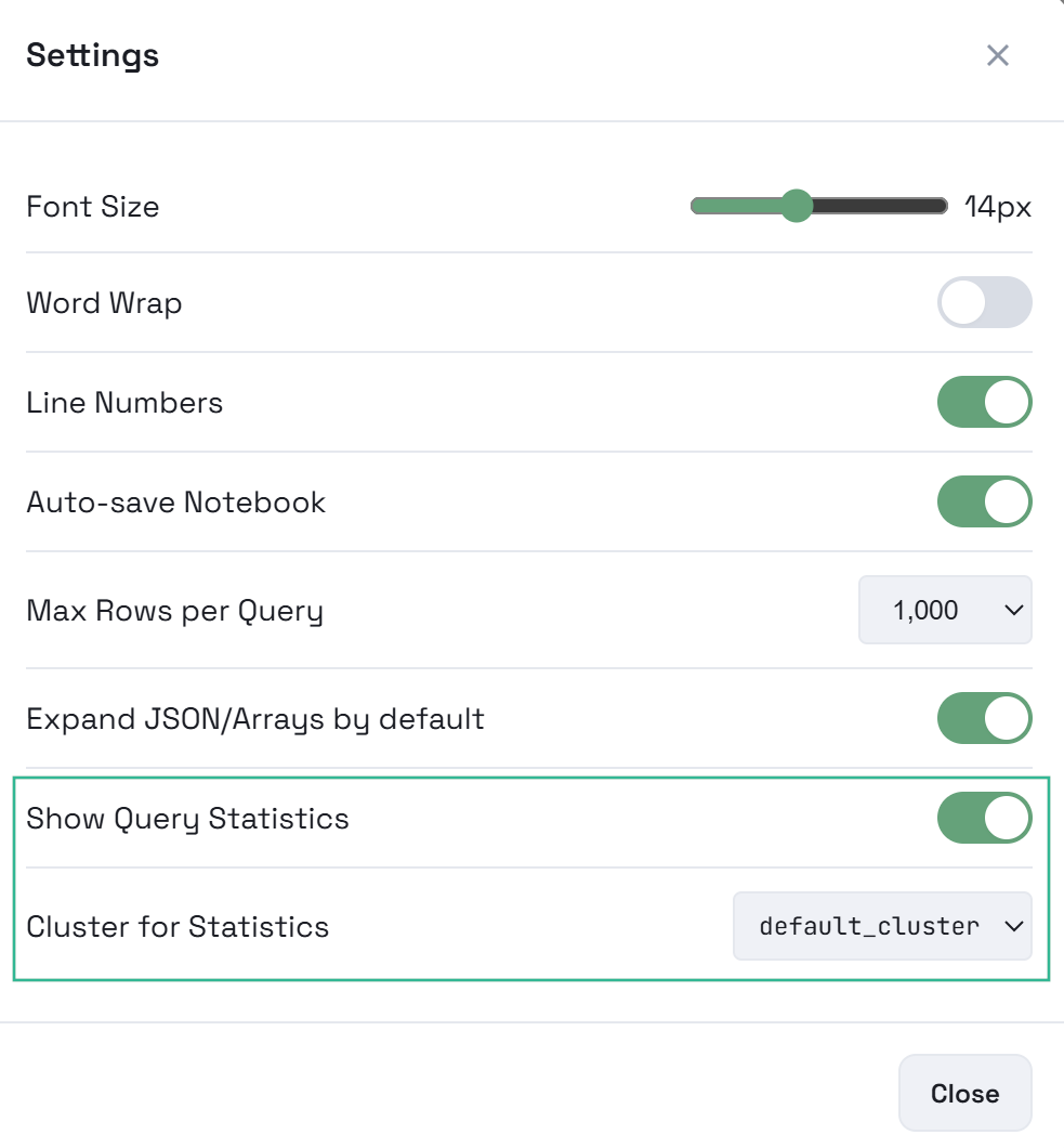 Settings for query statistics