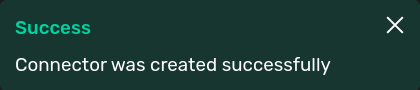 Message about the successful creation of the connector